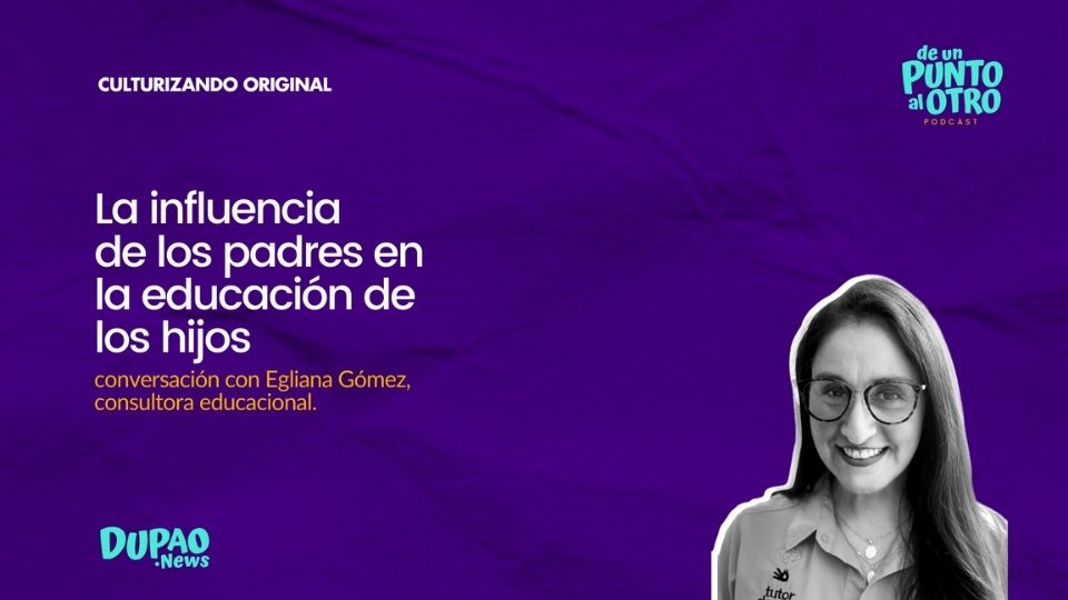 E40 🎙️ La Influencia De Los Padres En La Educación De Los Hijos Con